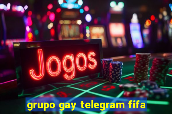 grupo gay telegram fifa